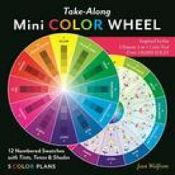 Take-Along Mini Color Wheel - Joen Wolfrom (ISBN: 9781644030615)