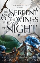 The Serpent & the Wings of Night (ISBN: 9781250343185)