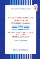 Nemzetközi kapcsolatok angol-magyar szaknyelvi szótára (2023)