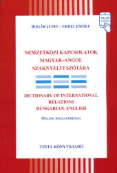 Nemzetközi kapcsolatok magyar-angol szaknyelvi szótára (2023)