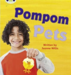 Bug Club Phonics Non Fiction Year 1 Phase 4 Set 12 Pompom Pets - Jeanne Willis (ISBN: 9780433019480)