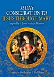 33 Day Consecration to Jesus through Mary (ISBN: 9781784690328)
