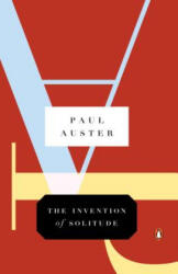 The Invention of Solitude - Paul Auster, Pascal Bruckner (ISBN: 9780143112228)