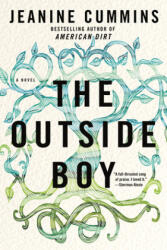 The Outside Boy - Jeanine Cummins (ISBN: 9780451229489)