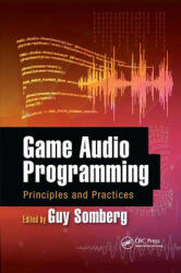 Game Audio Programming: Principles and Practices (ISBN: 9780367658342)