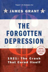 The Forgotten Depression - James Grant (ISBN: 9781451686463)