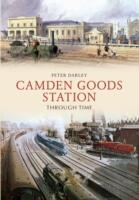 Camden Goods Station Through Time (ISBN: 9781445622040)