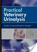 Practical Veterinary Urinalysis (ISBN: 9780470958247)