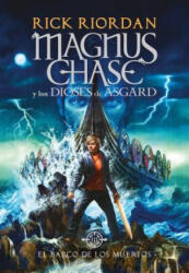El barco de los muertos / The Ship of the Dead - Rick Riordan (ISBN: 9788490438244)