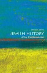 Jewish History: A Very Short Introduction - David N. Myers (ISBN: 9780199730988)