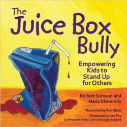 The Juice Box Bully (ISBN: 9781933916729)