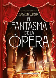 EL FANTASMA DE LA ÓPERA - GASTON LEROUX (ISBN: 9788417430610)
