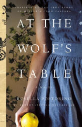 At the Wolf's Table - Rosella Postorino, Leah Janeczko (ISBN: 9781250179166)