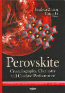 Perovskite - Crystallography Chemistry & Catalytic Performance (ISBN: 9781624178009)