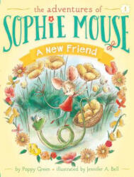 A New Friend - Poppy Green, Jennifer A. Bell (ISBN: 9781481428323)