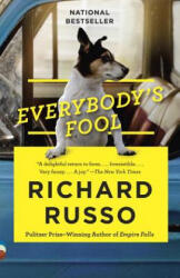 Everybody's Fool - Richard Russo (ISBN: 9780307454829)