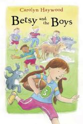 Betsy and the Boys (ISBN: 9780152051020)