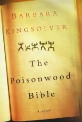 The Poisonwood Bible (ISBN: 9780060175405)