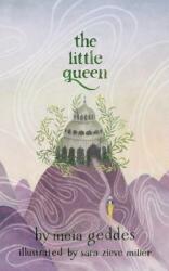 The Little Queen (ISBN: 9781945366666)