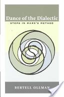 Dance of the Dialectic: Steps in Marx's Method (ISBN: 9780252071188)