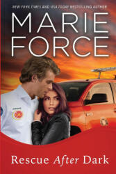 Rescue After Dark, Gansett Island Series, Book 22 - Force Marie Force (ISBN: 9781950654741)