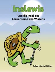 Inslewis und die Insel des Lernens und des Wissens (ISBN: 9783753453217)