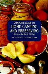 Complete Guide to Home Canning and Preserving (ISBN: 9780486409313)