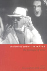 Cinema of John Carpenter - Ian Conrich (ISBN: 9781904764144)