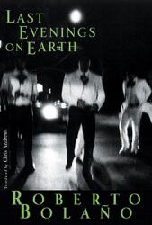 Last Evenings on Earth (ISBN: 9780811216883)
