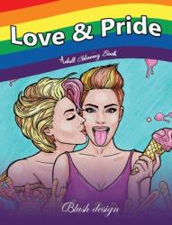Love & Pride: Adult Coloring Book (ISBN: 9789655750836)