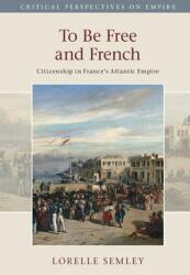 To Be Free and French (ISBN: 9781107498471)