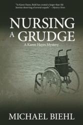 Nursing a Grudge (ISBN: 9781561646081)