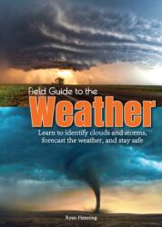 Field Guide to the Weather (ISBN: 9781591938248)