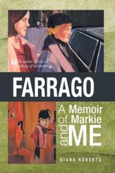 Farrago: A Memoir of Markie and Me (ISBN: 9781957378947)