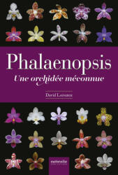 Phalaenopsis - Une orchidée méconnue - Lafarge (ISBN: 9791094583319)