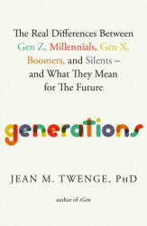 Generations - Twenge, Jean M. , PhD (2023)