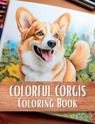 Colorful Corgis Coloring Book - Upgraded Books (2023)
