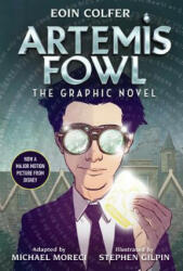 Eoin Colfer Artemis Fowl: The Graphic Novel - Eoin Colfer, Michael Moreci, Stephen Gilpin (2019)