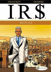 Ir$ Vol. 2: Blue Ice - Bernard Vrancken (2009)