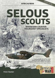Selous Scouts - Peter Baxter (2019)
