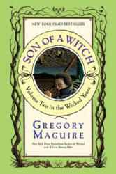 Son of a Witch - Gregory Maguire (2006)