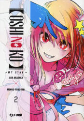 Oshi no ko - Aka Akasaka, Mengo Yokoyari (2022)