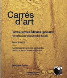 CARRES D'ART CARRES HERMES EDITIONS SPECIALES - VALEUR&VALUE - FONTAN (ISBN: 9782911955563)