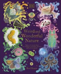 Weird and Wonderful Nature - Ben Hoare (2023)