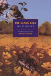 Glass Bees - Ernst Junger, Ernst Juenger (2000)