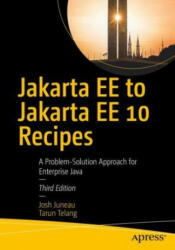 Java EE to Jakarta EE 10 Recipes - Josh Juneau, Tarun Telang (2022)