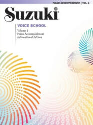 Suzuki Voice School, Volume 1 (International Edition) - Shinichi Suzuki (2022)