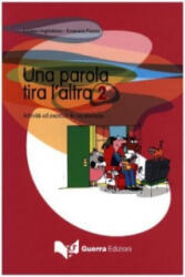Una parola tira l'altra. Bd. 2 (2016)