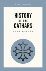 History Of The Cathars, A Pocket Essential Short (2018)