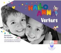 Hallo Anna Vorkurs Lehrerhandbuch mit Bildkarten und Kopiervorlagen und CD Rom (2019)